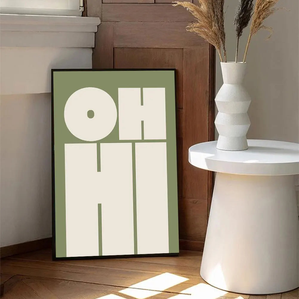Modern Text OH HI OK Poster Prints Motivational Quote Canvas Painting Wall Art Picture for Study Studio Living Room Home Decor